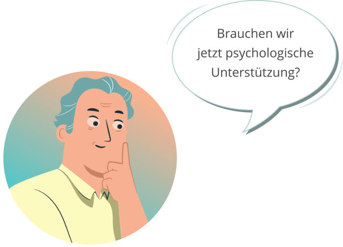 Illustration eines Mannes und einer Sprechblase: Brauchen wir jetzt psychologische Unterstützung?