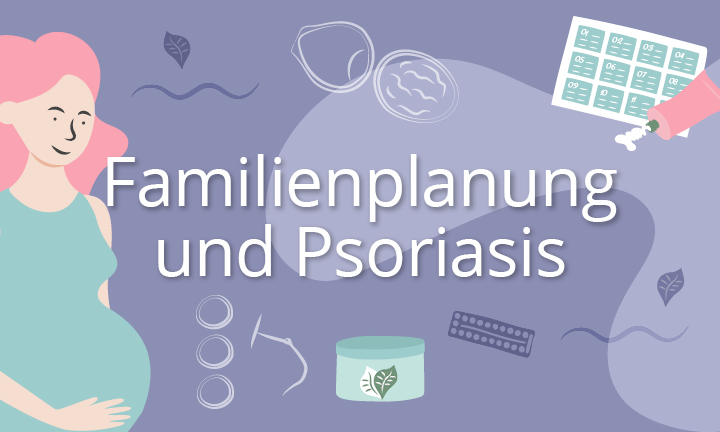 Kursbild_Familienplanung_und_Psoriasis Familienplanung und Immunsystem