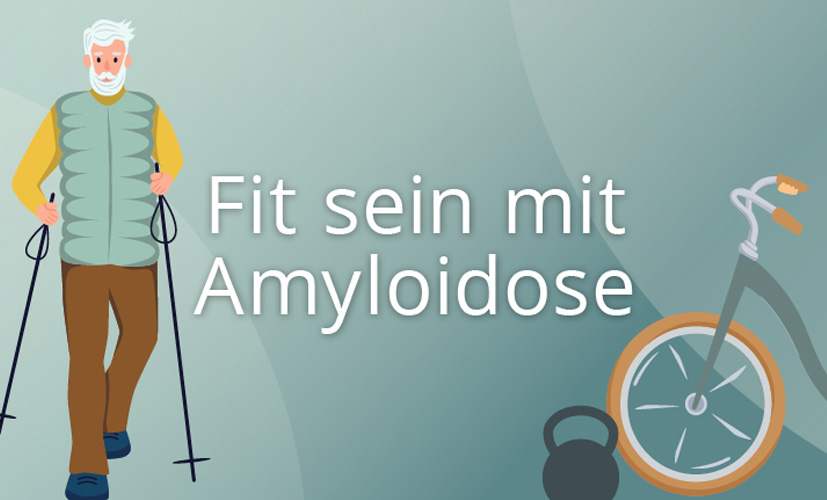 fit-sein-mit-amyloidose-kursbild-mit-text-827x500 Kursbild eines kostenlosen Online-Kurses zum Thema Fit sein mit Amyloidose, mit Tipps für ein gesundes Leben trotz der Erkrankung